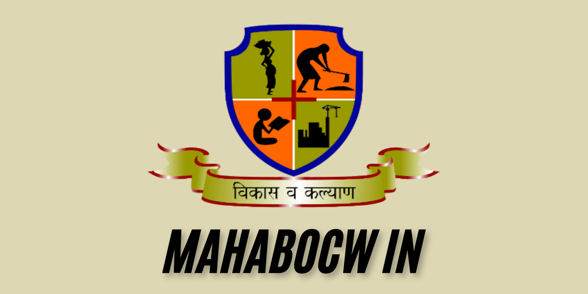 Mahabocw in: Login, Registration & Benefits for Construction Workers